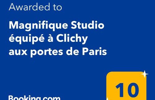 Clichy Apartamento | Magnifique Studio équipé à Clichy aux portes de Paris
