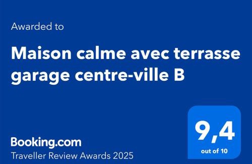 Jouvence Casa | Maison calme avec terrasse garage centre-ville B