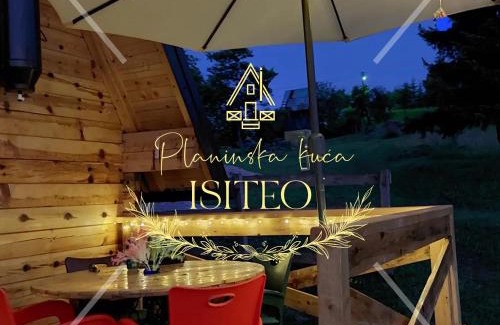 Kremna Casa | Planinska kuća Isiteo