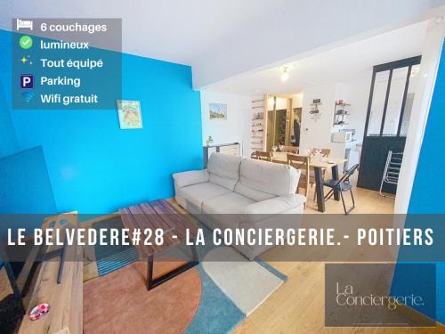 Les 3 Cites Apartamento | Le Belvédère #28-La Conciergerie - Poitiers centre
