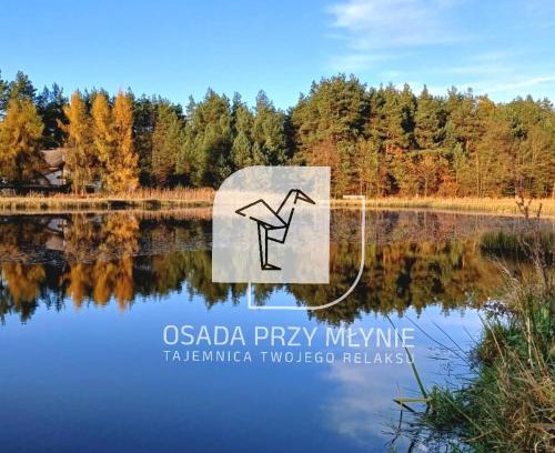 Zagnansk Casa | Osada Przy Młynie - Tajemnica Twojego Relaksu - W Saunie, Chacie Grillowej